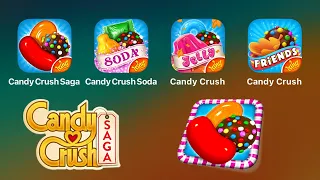 Candy Crush Saga,Candy Crush Soda Saga,Candy Crush Jelly Saga,Candy Crush Friends Saga