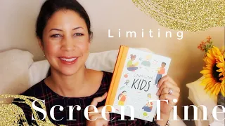 Limiting Screen Time for Children | How & Why | CONNOISSEUR KIDS