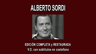 ALBERTO SORDI A FONDO - EDICIÓN COMPLETA y RESTAURADA, V.O.con subtítulos en castellano.