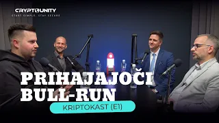 Prihajajoči bull run - KriptoKast (E1)