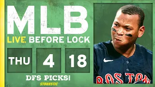 MLB DFS Picks Today 4/18/24: DraftKings & FanDuel Baseball Lineups | Live Before Lock