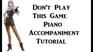 Don't Play This Game Instrumental (Random Encounters) | Piano Accompaniment Tutorial