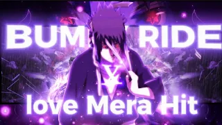 Sasuke Uchiha | Edit/Amv | Bumpy ride x Love mera hit |