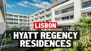 Living in Lisbon. Touring the first Hyatt Regency Hotel & Residences in Portugal