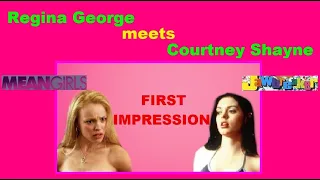 Regina (Mean Girls) meets Courtney (Jawbreaker):  First Impression | Rachel McAdams , Rose McGowan