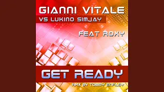 Get Ready (Trance Vision Mix) (feat. Roxy)