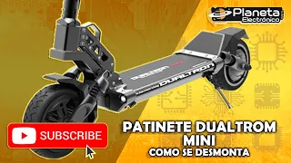 DESMONTAJE DEL PATINETE ELÉCTRICO Dualtron Mini