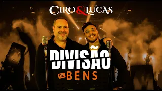 Divisão de Bens - Ciro e Lucas - (Clipe Rodeio Jandira)