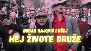 Boban Rajović i Džej - Hej živote druže (Official Video)