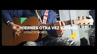 Superlitio - Viernes Otra Vez (COVER)