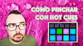 Curso de Dj ep.8 - Cómo usar los Hot Cues