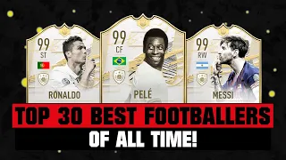 TOP 30 BEST FOOTBALL PLAYERS OF ALL TIME! 🐐🔥 ft. Pelé, Messi, Ronaldo... etc