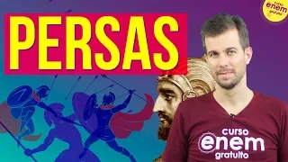 CIVILIZAÇÃO PERSA (ANTIGUIDADE ORIENTAL) | Resumo de História Enem. Prof Felipe de Oliveira