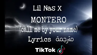Lil Nas X - MONTERO (call me by your name) Lyrics مترجمة للعربي