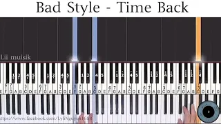 [Lii musik] Bad Style -Time Back ( Piano Tutorial )