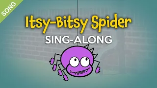 Itsy-Bitsy Spider | Kids Sing-Along with Lyrics  [SONG]