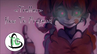 【FNAF Sister Location】 How To Pretend 【Treller】(rus) (cover)