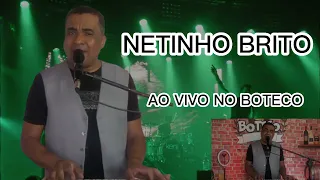 NETINHO BRITO AO VIVO NO BOTECO EM FAMILIA BRITO