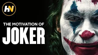 What is the Joker’s REAL Motivation? | HN Theory