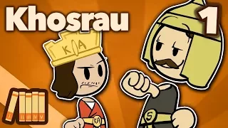 Khosrau Anushirawan - Like Father, Like Son - Extra History - #1