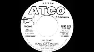 1974 Black Oak Arkansas - Jim Dandy (mono radio promo 45)