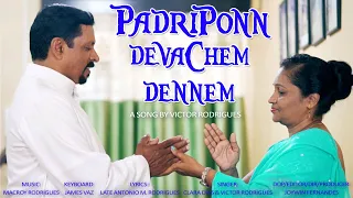 Padriponn Devachem Dennem | A Song by Victor Rodrigues | Joywin Fernandes (Please dont DOWNLOAD)