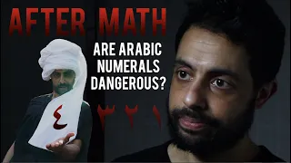 Are Arabic Numerals Dangerous? | AfterMath