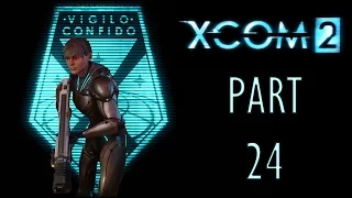 Andromedon Hacking, Let's Play XCOM 2: Part 24