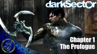 Dark Sector (PC): Chapter 1 - The Prologue  (HD 1080p 60 FPS)