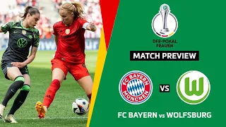 🔴 BAYERN MUNCHEN VS WOLFSBURG DFB POKAL FRAUEN FINAL 2024 PREVIEW