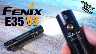 Fenix E35 V3: Is this the BEST EDC light from Fenix so far?