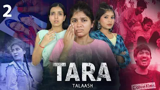 TARA - Talaash Apno Ki | Ep-2 | Emotional Family Story | Anaysa