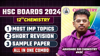 Class 12 Chemistry 40 Days Strategy | Score 70/70 in Chemistry Class 12 Boards 2024 By Abhishek Sir