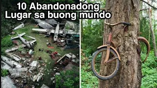 10 Abandonadong Lugar Sa Buong Mundo