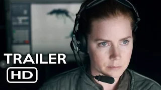 Arrival Official Trailer #1 (2016) Amy Adams, Jeremy Renner Sci-Fi Movie HD