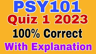 Psy101 Quiz 1 Spring 2023/ Psy101 Quiz 1 2023/ psy101 quiz 1 solution 2023/ psy101 quiz 1 2023