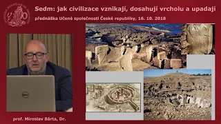 Miroslav Bárta - Sedm: jak civilizace vznikají, dosahují vrcholu a upadají