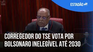 Corregedor do TSE vota por Bolsonaro inelegível até 2030; julgamento segue na quinta