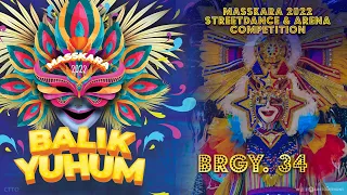 BRGY. 34 - Masskara 2022 Streetdance and Arena Competition #BalikYuhum #BacolodMasskara2022