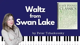 Waltz from Swan Lake [Tchaikovsky] (Easy Piano Classics - Book One)