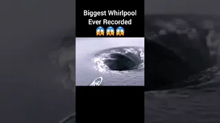 Biggest Whirlpool Ever Recorded 😱😱😱 #whirlpool #scary #thalassophobia