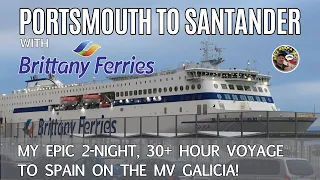 Portsmouth to Santander: My Epic, 2 Night, 30+ hour Voyage on Brittany Ferries MV Galicia!