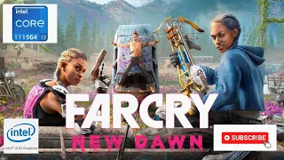 FarCry New Dawn on Low End PC | Intel UHD G4 | i3-1115G4 | 8GB RAM
