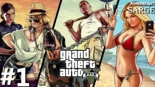 Zagrajmy w GTA 5 (Grand Theft Auto V) odc. 1 - Witamy w Los Santos