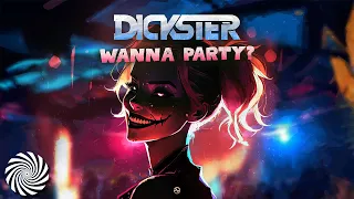 Dickster - Wanna Party?