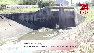 9 reservoir sa Luzon, nasa "below normal water level" na | 24 Oras