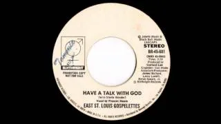 East St. Louis Gospelettes: Have A Talk With God / Birthright 1977