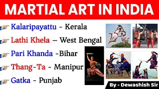 Martial Arts Of India | Art & Culture Gk | Thang Ta , Gatka  etc | Dewashish Sir