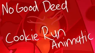 No Good Deed [TheNicePrincess Cookie Run Animatic]