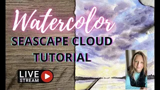 Quick 30 Minute Paint and Chat Live - Dramatic Watercolor Cloud Seascape